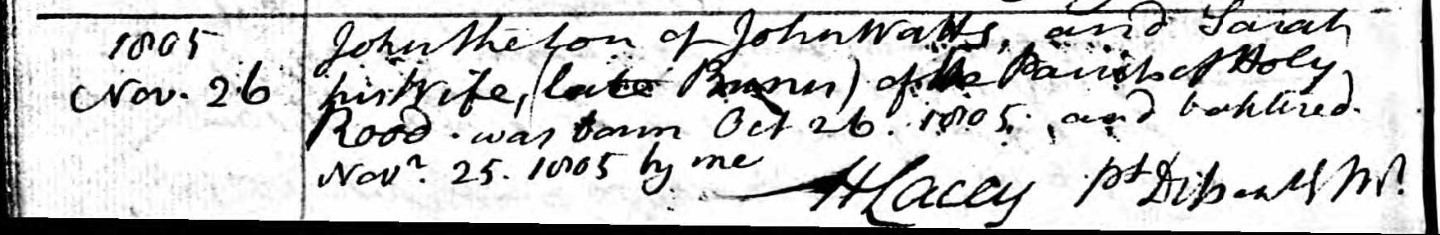 Baptised John Watts 26 Nov 1805