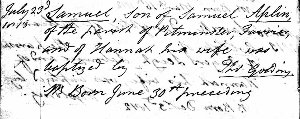 Baptised Samuel Aplin son Samuel and Hannah 2 Jul 1813